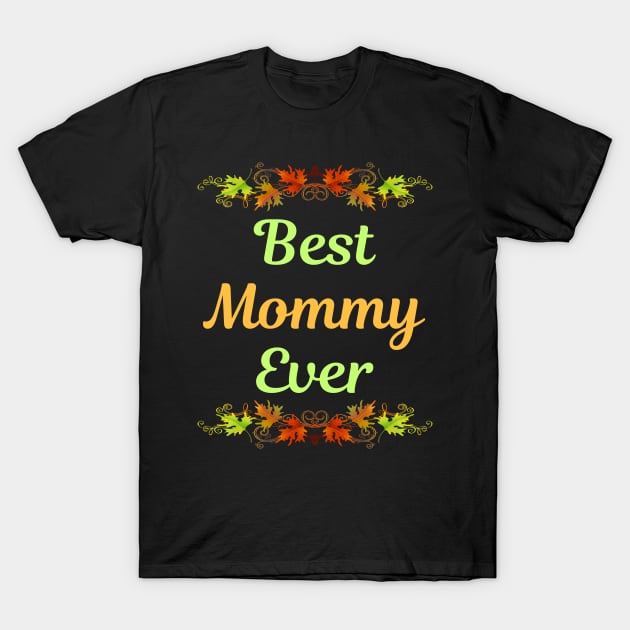 Family Leaf 2 Mommy T-Shirt by blakelan128